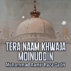 Tera Naam Khwaja Moinuddin-GAQ,YDUGZls