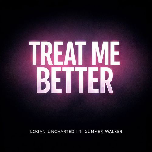 Treat Me Better