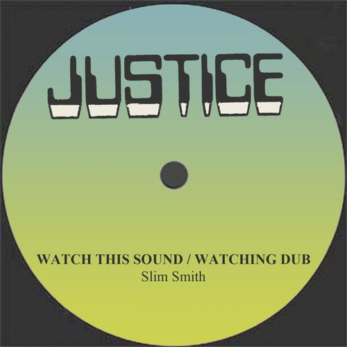 Watch This Sound / Watching Dub
