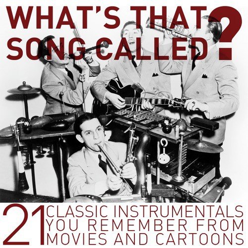 What's That Song Called? 21 Classic Instrumentals You Remember from Movies and Cartoons