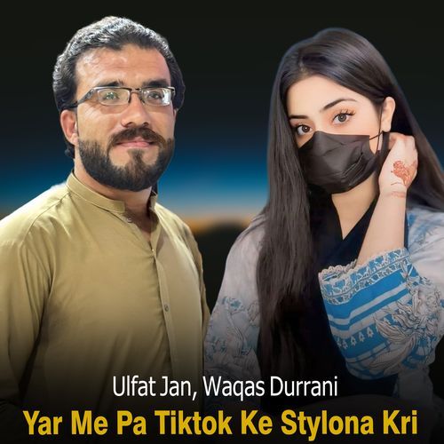 Yar Me Pa Tiktok Ke Stylona Kri