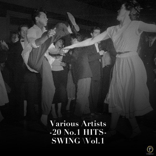 20 No.1 Hits: Swing, Vol. 1