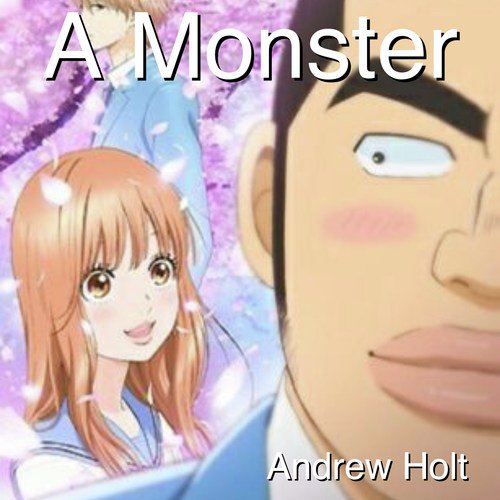 A Monster