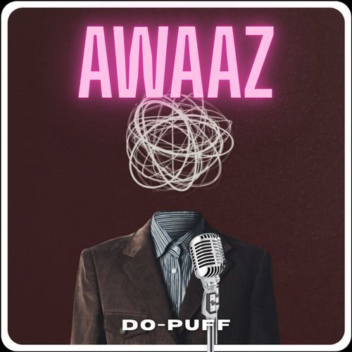 AWAAZ