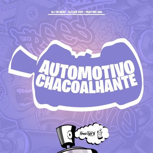 Automotivo Chacoalhante