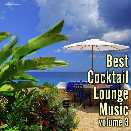 Best Cocktail Lounge Music, Vol. 3
