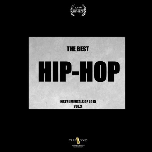 Best Hip-Hop Instrumentals of 2015, Vol. 3