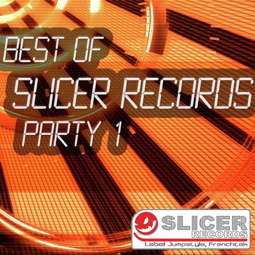Best of Slicer Records Party 01