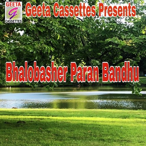 Bhalobasher Paran Bandhu
