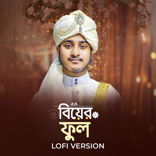 Biyer Ful (Lofi Version)