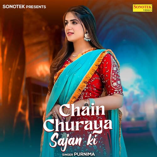 Chain Churaya Sajan Ki