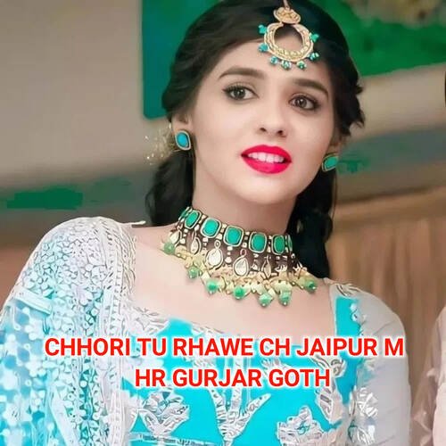 Chhori Tu Rhawe Ch Jaipur M