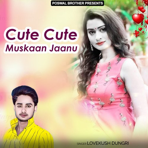 Cute Cute Muskaan Jaanu