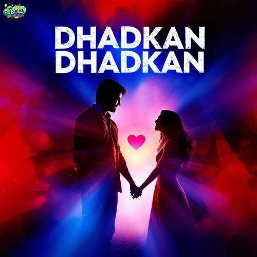 Dhadkan Dhadkan