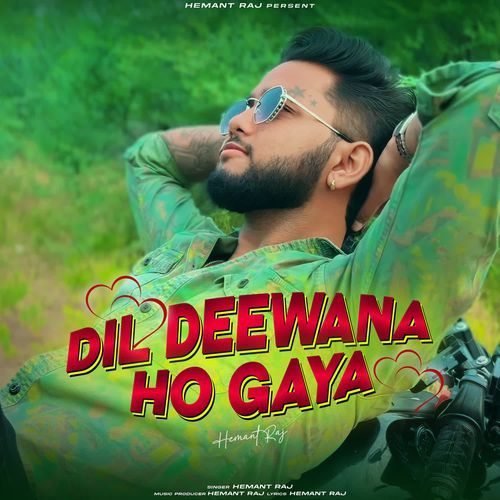 Dil Deewana Ho Gaya