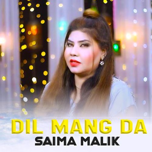 Dil Mang Da