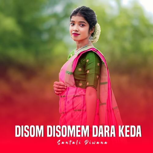 Disom Disomem Dara Keda