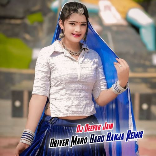 Driver Maro Babu Banja (Remix)
