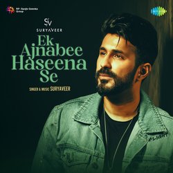 Ek Ajnabee Haseena Se-PgI4YAIGe10