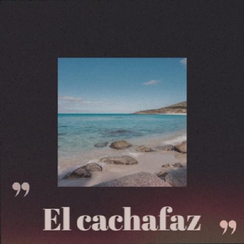 El Cachafaz