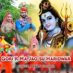 Gori R Ma Jao su Haridwar-JyMJSyxRTVQ