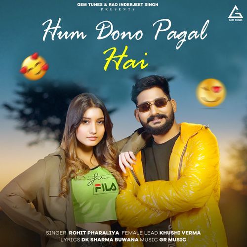 Hum Dono Pagal Hai