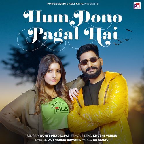 Hum Dono Pagal Hai (feat. Khushi Verma) cover art