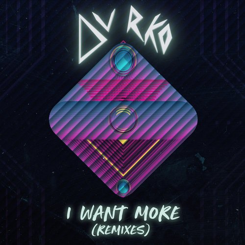 I Want More (Remixes)