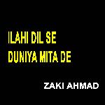 Ilahi Dil Se Duniya Mita De