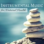 Instrumental Music for Natural Health
