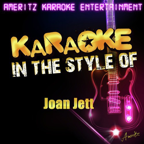 Karaoke (In the Style of Joan Jett)