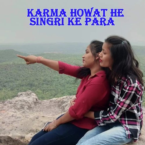 Karma Howat He Singri Ke Para