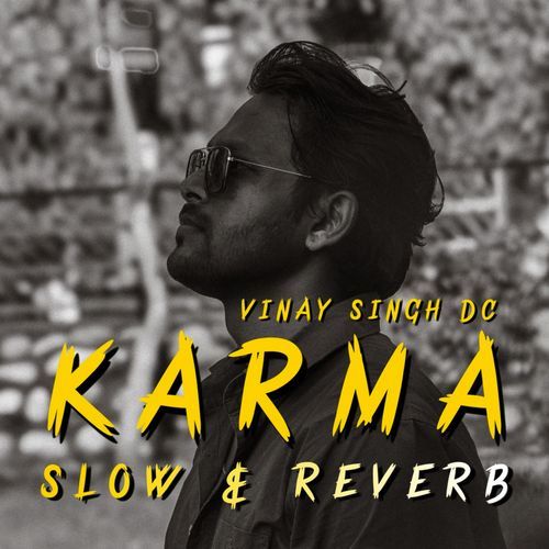 Karma (Slow & Reverb)