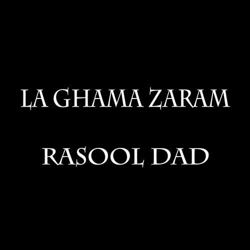 La Ghama Zaram