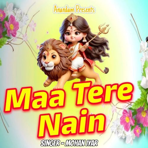 Maa Tere Nain
