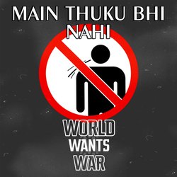 Main Thuku Bhi Nahi (Explicit)-SCkkUhodQQU