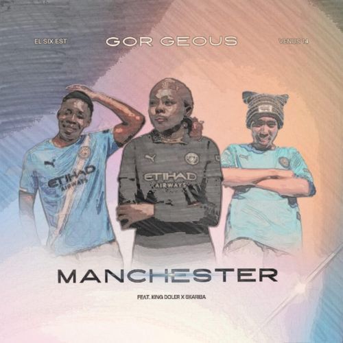 Manchester (feat. Skariba & King Doler)