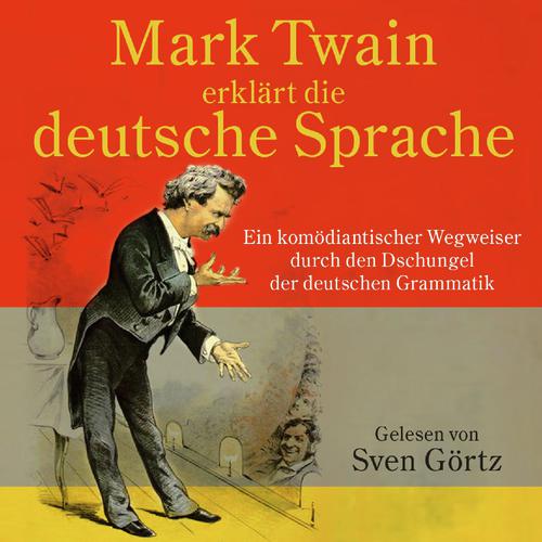 Mark Twain Erklärt Die Deutsche Sprache