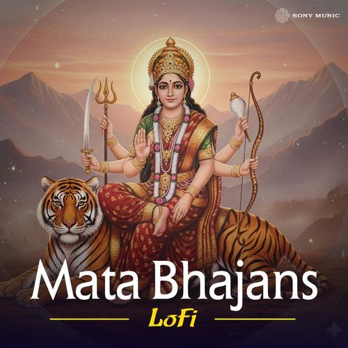 Mata Bhajans Lofi