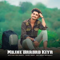 Mujhe Barbad Kiya-Hw4PVzFkb2s