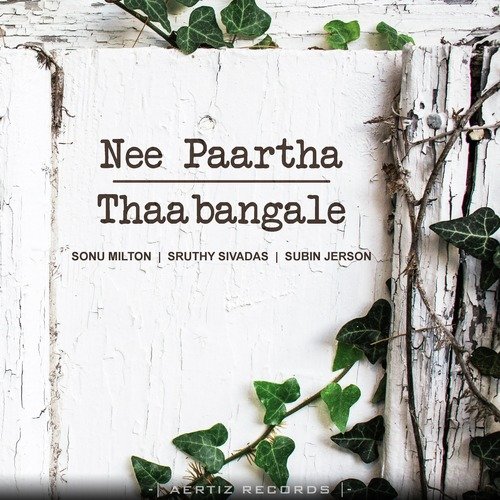 Nee Paartha / Thaabangale