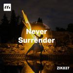 Never Surrender