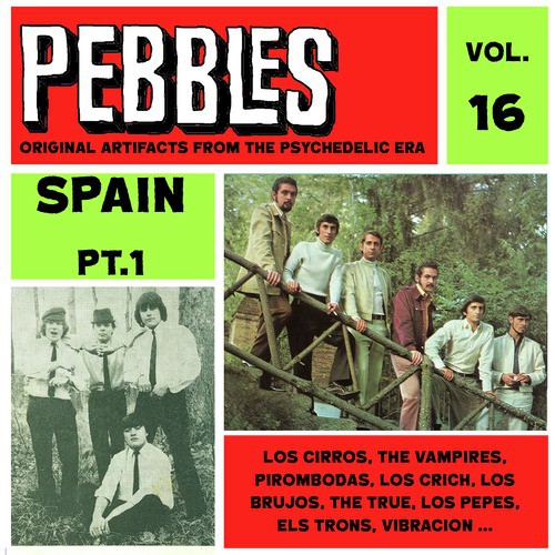 Pebbles Vol. 16, Spain Pt. 1, Originals Artifacts From The Psychedelic Era