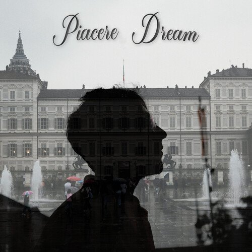 Piacere Dream