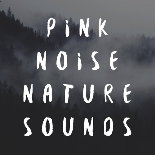 Pink Noise