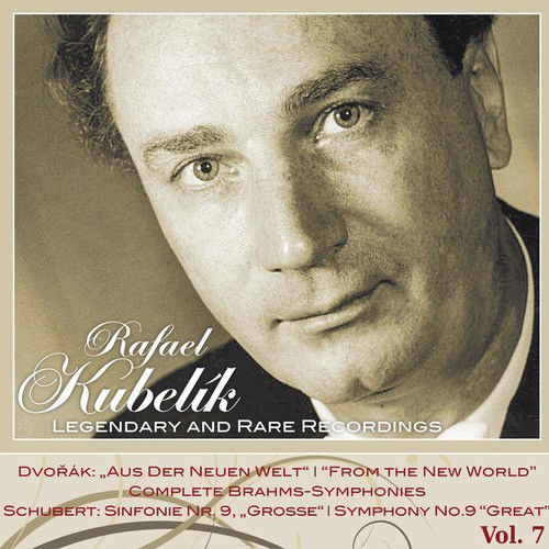 Rafael Kubelik-Legendary and Rare Recordings, Vol.7