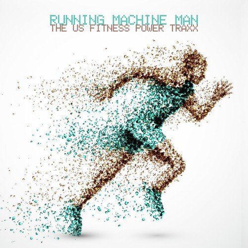 Running Machine Man - The Us Fitness Power Traxx