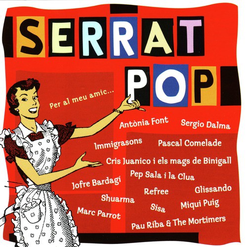 Serrat Pop - Per Al Meu Amic...