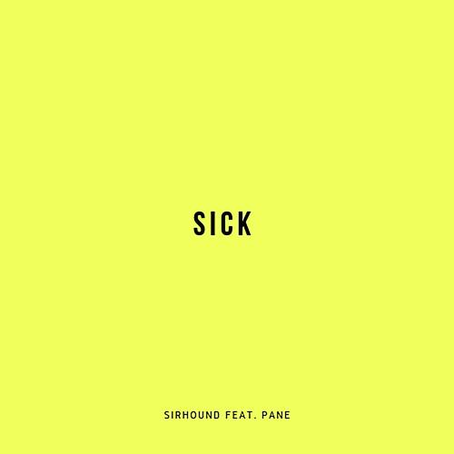 Sick (feat. PANE)_poster_image