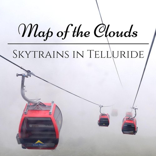 Skytrains in Telluride
